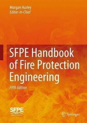 Sfpe Handbook Of Fire Protection Engineering - Morgan J&-.