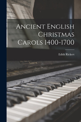 Libro Ancient English Christmas Carols 1400-1700 [microfo...