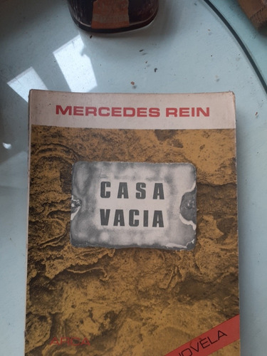 Casa Vacía  1º Edición Nov. 1983// Mercedes Rein