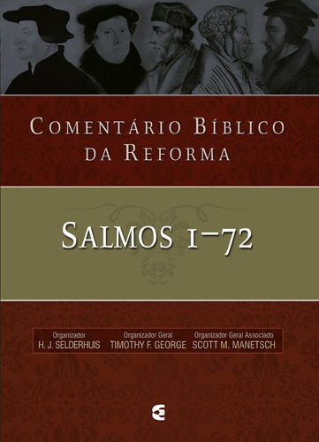 Comentário Bíblico Da Reforma - Salmos 1-72 - Cultura Cristã, De  Na Capa. Editora Cultura Cristã Em Português