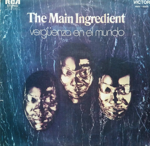 The Main Ingredient - Vergüenza En El Mundo Lp R