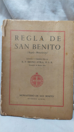 Regla De San Benito Bruno Avila (regula Monachorum)