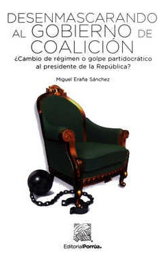 Desenmascarando Al Gobierno De Coalición