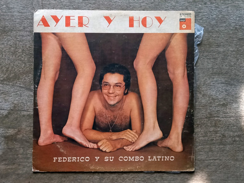 Disco Lp Federico Y Su Combo Latino - Ayer Y Hoy (s/f) R30