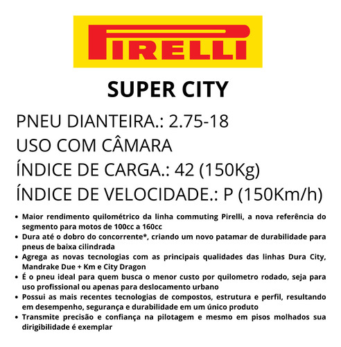 Pneu 2.75-18 Dianteiro Pirelli Super City Uso Com Câmara