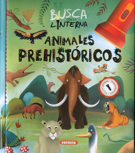 Libro Busca Con La Linterna Animales Prehistoricos - Edic...