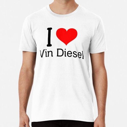 Remera Me Encanta Vin Diesel Algodon Premium