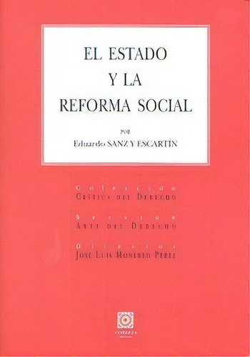Estado Y La Reforma Social, De Sanz Y Escartin,eduardo. Editorial Comares En Español