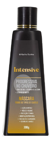 Intensive Máscara Progressiva No Chuveiro 300g Abelha Rainha