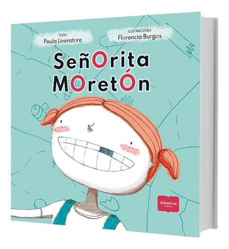 Señorita Moretón - Liveratore, Burgos