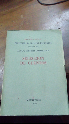 Libro Adolfo Montiel Ballesteros Selección De Cuentos