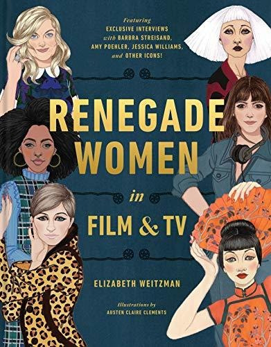 Mujeres Renegadas En Cine Y Tv