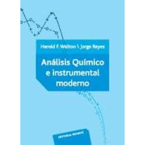 Análisis Químico E Instrumental Moderno 1º Edicion