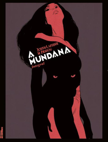 A Mundana - Brochura, De Zidrou, Benoit Drousie. Editorial Hqueria, Tapa Mole, Edición 1 En Português, 2023