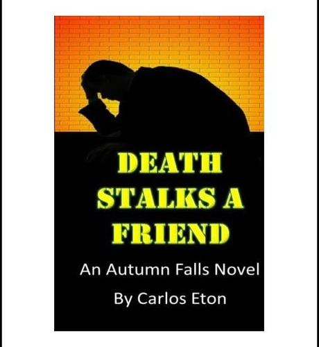La Muerte Acecha A Un Amigo: Una Novela De Autumn Falls