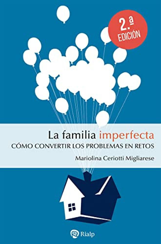 La Familia Imperfecta - Ceriotti Migliarese Mariolina