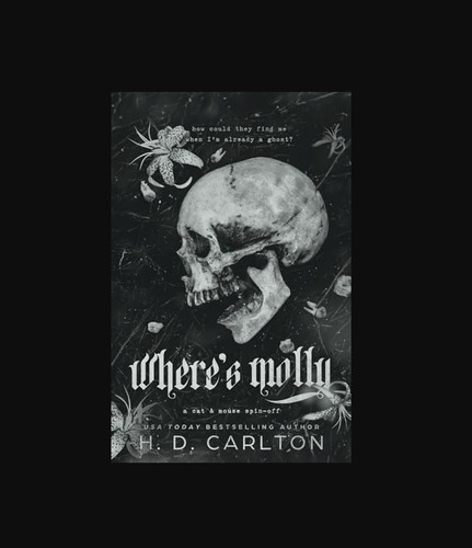 Where's Molly Carlton, H. D.