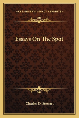 Libro Essays On The Spot - Stewart, Charles D.