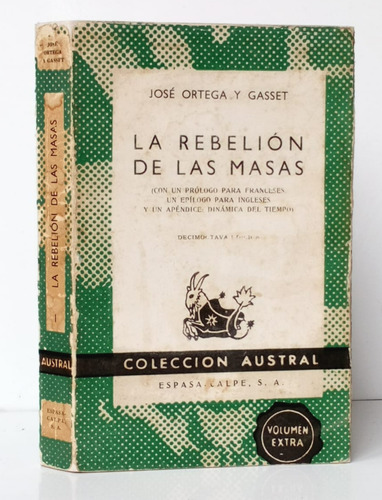 La Rebelión D Las Masas José Ortega Gasset /cs Eca Austral-g
