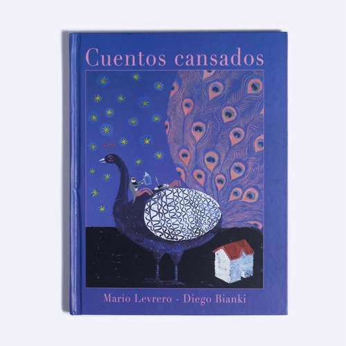 Cuentos Cansados - Levrero, Bianki -pequeño Editor