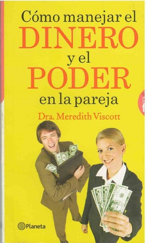 Como Manejar Dinero Y El Poder En La Pareja, De Viscott, Meredith. Editorial Pla En Español