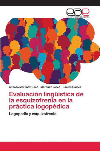 Libro: Evaluación Lingüística De La Esquizofrenia En La Prác