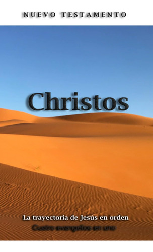 Libro: Nuevo Testamento Christos: La Vida De Jesucristo En U