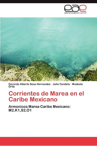 Libro: Corrientes De Marea En El Caribe Mexicano: Armonicos