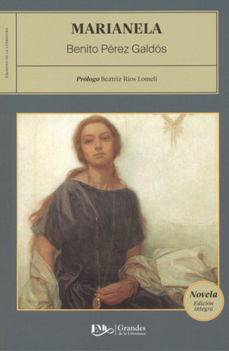 Marianela, De Benito Pérez Galdós., Vol. Único. Editorial Editores Mexicanos Unidos (emu), Tapa Blanda En Español, 2022