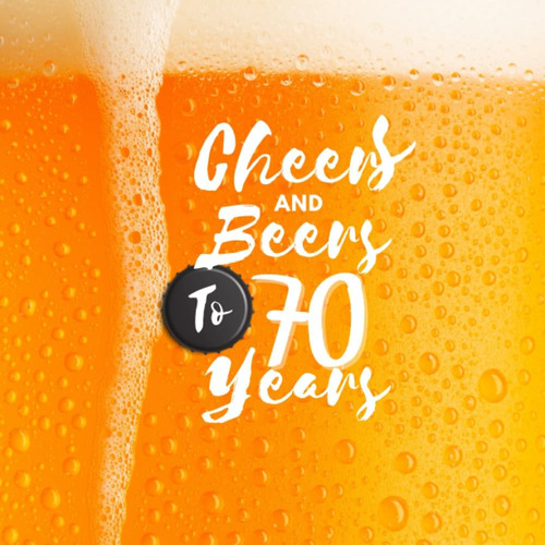 Libro: Cheers And Beer To 70 Years Of Guestbook: Whether It