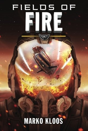 Book : Fields Of Fire (frontlines) - Marko Kloos