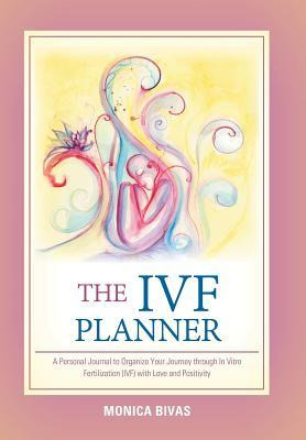 Libro The Ivf Planner : A Personal Journal To Organize Yo...