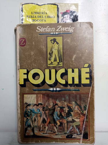 Stefan Zweig - Fouché - El Genio Tenebroso - 1956 - Juventud