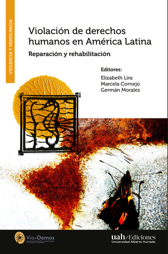 Violación Y Derechos Humanos En América Latina: , De Es Varios., Vol. 1. Editorial Ediciones Universidad Alberto Hurtado, Tapa Pasta Blanda, Edición 1 En Español, 2023