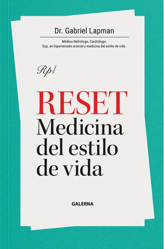 Reset Medicina Del Estilo De Vida - Dr. Gabriel Lapman 