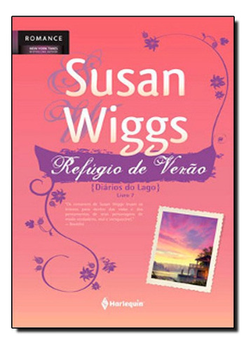 Refugio De Verao - Volume 7, De Susan Wiggs. Editora Harlequin Br Em Português