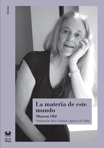 Libro La Materia De Este Mundo - Olds Sharon