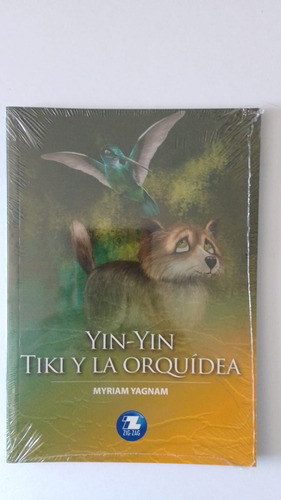 Yin-yin Tiki Y La Orquidea, Myriam Yagnam