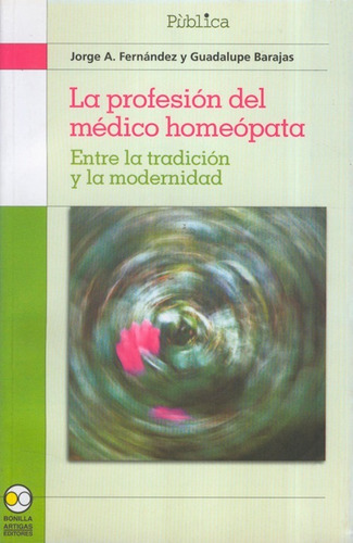 La Profesión Del Médico Homeópata