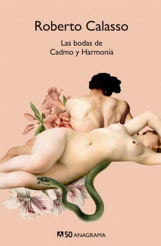 Las Bodas De Cadmo Y Harmonía - Roberto Calasso - Nuevo