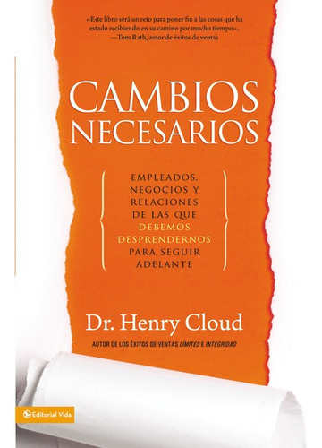 Cambios Necesarios©, De Cloud Henry. Editorial Vida En Español