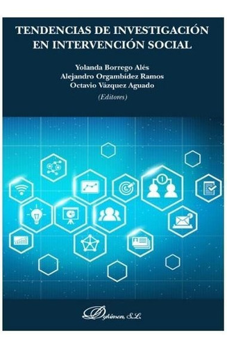 Tendencias De Investigaciãâ³n En Intervenciãâ³n Social, De Orgambídez Ramos, Alejandro. Editorial Dykinson, S.l., Tapa Blanda En Español