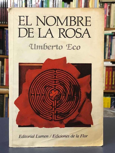 El Nombre De La Rosa - Umberto Eco - Lumen
