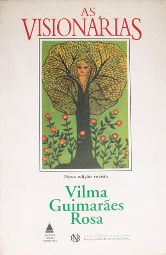 As Visionárias - Vilma Guimarães Rosa (Usado)