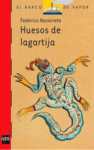 Huesos De Lagartija Navarrete, Federi(libro Nuevo Y Sellado)