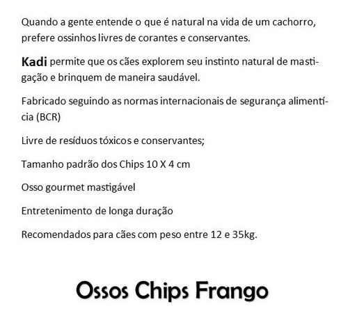 Imagem 3 de 5 de Osso Chips Frango Kadi 8in1) 220g Petisco Cães Couro Bovino