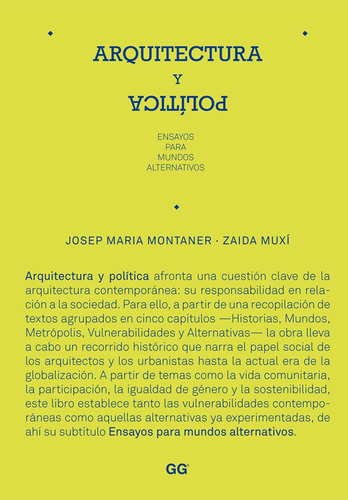 Arquitectura Y Politica. Josep Maria Montaner. Gg