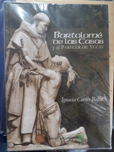 Bartolome De Las Casas - Ignacia Cortés Rojas