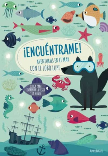 ¡encuéntrame! Aventuras En El Mar - Mosca