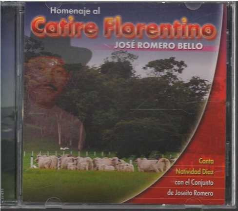 Cd - Homenaje Al Catire Florentino / Jose Romero Bello